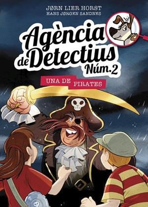 AGÈNCIA DE DETECTIUS NÚM. 2 - 11. UNA DE PIRATES | 9788424663926 | HORST, JORN LIER | Llibreria Online de Banyoles | Comprar llibres en català i castellà online