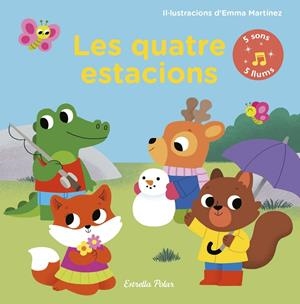 LES QUATRE ESTACIONS. LLIBRE AMB LLUMS I SONS | 9788491376149 | MARTÍNEZ, EMMA | Llibreria Online de Banyoles | Comprar llibres en català i castellà online