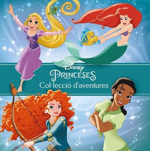 PRINCESES. COL·LECCIÓ D'AVENTURES | 9788491377177 | DISNEY | Llibreria L'Altell - Llibreria Online de Banyoles | Comprar llibres en català i castellà online - Llibreria de Girona