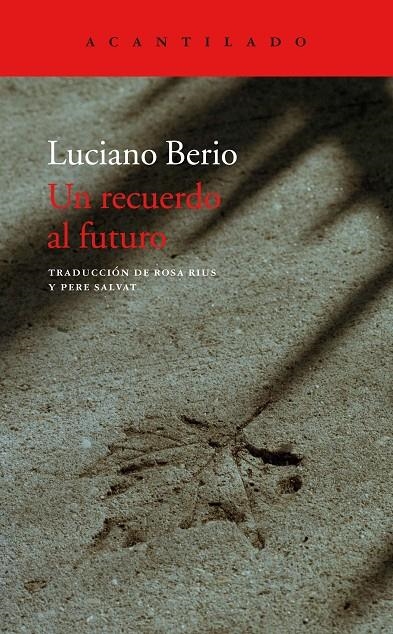 RECUERDO AL FUTURO, UN | 9788417346379 | BERIO, LUCIANO | Llibreria L'Altell - Llibreria Online de Banyoles | Comprar llibres en català i castellà online - Llibreria de Girona