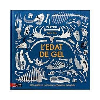 EDAT DE GEL, L' | 9788417374181 | TITE, JACK | Llibreria L'Altell - Llibreria Online de Banyoles | Comprar llibres en català i castellà online - Llibreria de Girona