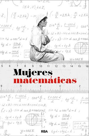 MUJERES MATEMÁTICAS | 9788491872665 | NAVARRO JOAQUÍN | Llibreria L'Altell - Llibreria Online de Banyoles | Comprar llibres en català i castellà online - Llibreria de Girona