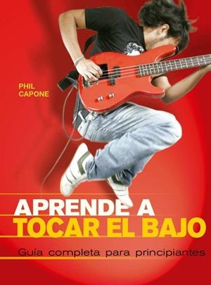 APRENDE A TOCAR EL BAJO | 9788415053958 | CAPONE, PHIL | Llibreria L'Altell - Llibreria Online de Banyoles | Comprar llibres en català i castellà online - Llibreria de Girona