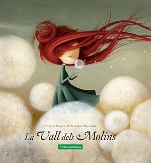 LA VALL DELS MOLINS | 9788417303235 | BLANCO BLANCO, NOELIA | Llibreria Online de Banyoles | Comprar llibres en català i castellà online