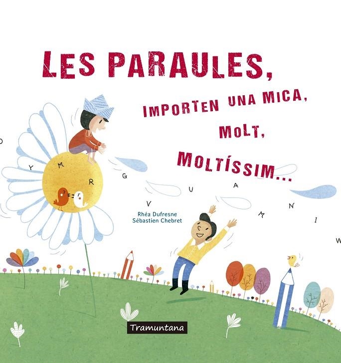 LES PARAULES | 9788417303273 | DUFRESNE DUFRESNE, RHÉA | Llibreria Online de Banyoles | Comprar llibres en català i castellà online
