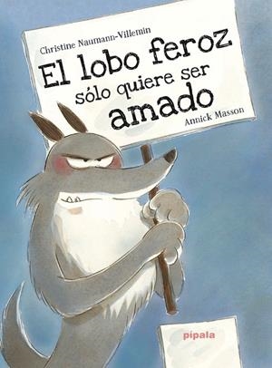 LOBO FEROZ SOLO QUIERE SER AMADO,EL | 9788416287406 | NAUMANN CHRISTINE | Llibreria L'Altell - Llibreria Online de Banyoles | Comprar llibres en català i castellà online - Llibreria de Girona