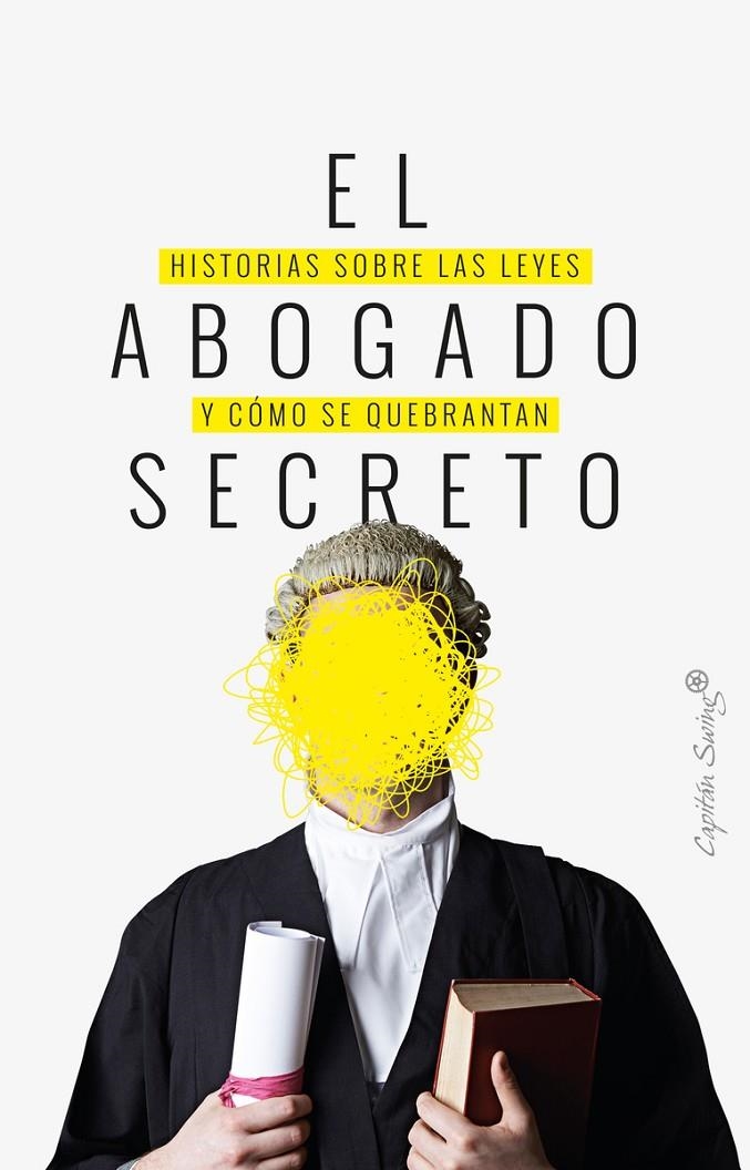 EL ABOGADO SECRETO | 9788494966750 | VARIOS AUTORES | Llibreria L'Altell - Llibreria Online de Banyoles | Comprar llibres en català i castellà online - Llibreria de Girona
