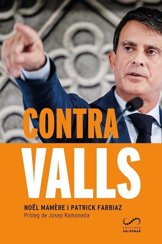 CONTRA VALLS | 9788417611071 | MAMÈRE, NOËL/FARBIAZ, PATRICK | Llibreria L'Altell - Llibreria Online de Banyoles | Comprar llibres en català i castellà online - Llibreria de Girona