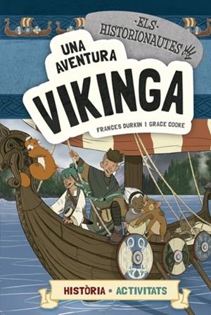 AVENTURA VIKINGA, UNA | 9788424663780 | DURKIN, FRANCES/COOKE, GRACE | Llibreria Online de Banyoles | Comprar llibres en català i castellà online