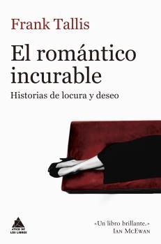 ROMÁNTICO INCURABLE, EL | 9788416222933 | TALLIS FRANK | Llibreria L'Altell - Llibreria Online de Banyoles | Comprar llibres en català i castellà online - Llibreria de Girona