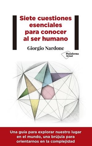 SIETE CUESTIONES ESENCIALES PARA CONOCER AL SER HUMANO | 9788417376543 | NARDONE, GIORGIO | Llibreria Online de Banyoles | Comprar llibres en català i castellà online