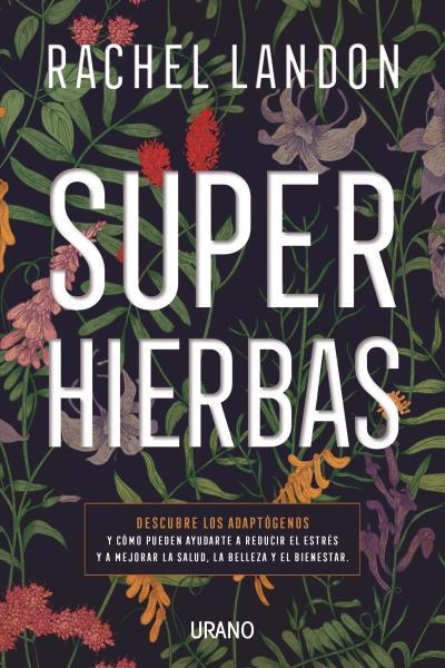 SUPERHIERBAS | 9788416720507 | LANDON, RACHEL | Llibreria L'Altell - Llibreria Online de Banyoles | Comprar llibres en català i castellà online - Llibreria de Girona