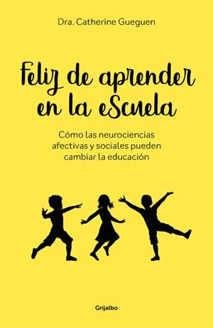 FELIZ DE APRENDER EN LA ESCUELA | 9788417338299 | GUEGUEN, CATHERINE | Llibreria L'Altell - Llibreria Online de Banyoles | Comprar llibres en català i castellà online - Llibreria de Girona