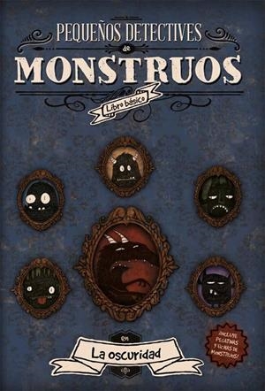 PEQUEÑOS DETECTIVES DE MONSTRUOS EN LA OSCURIDAD | 9788494194078 | CORCIN, ALVARO/BLAS, PATRICIA DE | Llibreria Online de Banyoles | Comprar llibres en català i castellà online