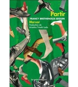 PARTIR/MARXAR | 9791095210108 | BRETHENOUX-SEGUIN, FRANCY | Llibreria L'Altell - Llibreria Online de Banyoles | Comprar llibres en català i castellà online - Llibreria de Girona