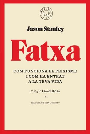 FATXA | 9788417552268 | STANLEY, JASON | Llibreria L'Altell - Llibreria Online de Banyoles | Comprar llibres en català i castellà online - Llibreria de Girona