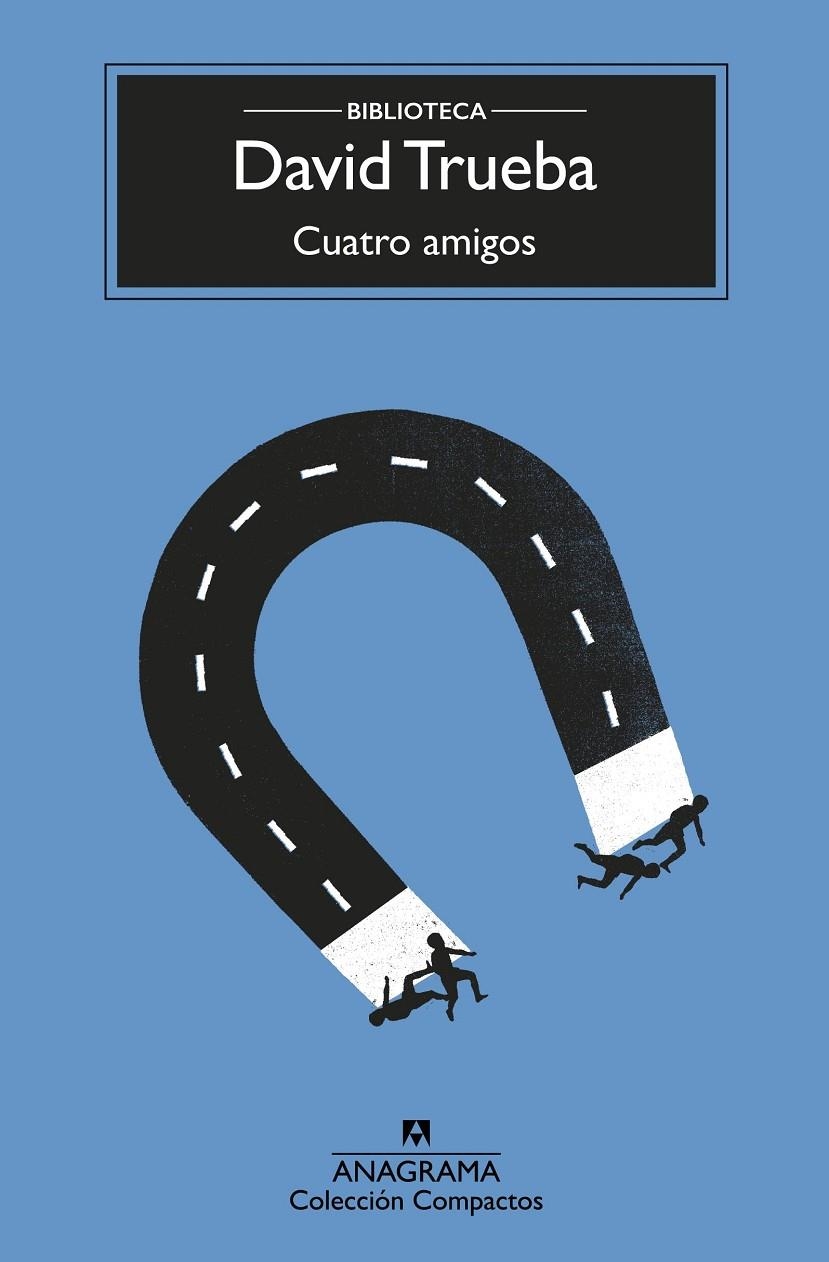 CUATRO AMIGOS | 9788433960382 | TRUEBA, DAVID | Llibreria L'Altell - Llibreria Online de Banyoles | Comprar llibres en català i castellà online - Llibreria de Girona