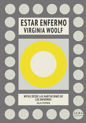 ESTAR ENFERMO | 9788490655184 | WOOLF, VIRGINIA/STEPHEN, JULIA | Llibreria Online de Banyoles | Comprar llibres en català i castellà online
