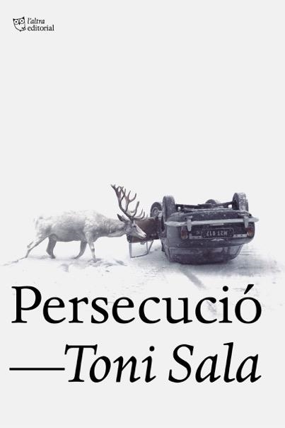 PERSECUCIÓ | 9788494911040 | SALA ISERN, TONI | Llibreria L'Altell - Llibreria Online de Banyoles | Comprar llibres en català i castellà online - Llibreria de Girona