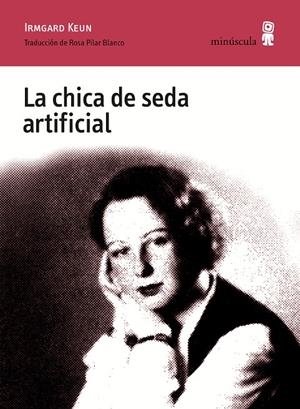CHICA DE SEDA ARTIFICIAL, LA | 9788494836633 | KEUN, IRMGARD | Llibreria Online de Banyoles | Comprar llibres en català i castellà online