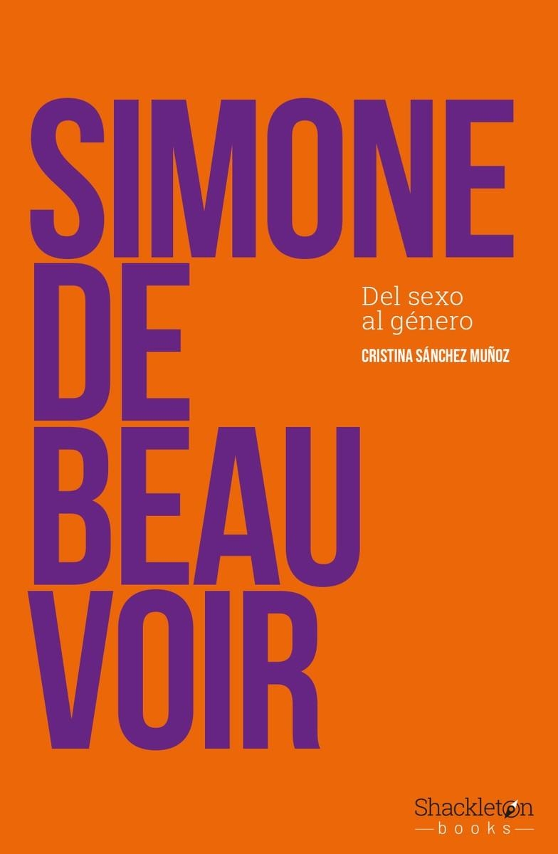 SIMONE DE BEAUVOIR | 9788417822019 | SÁNCHEZ MUÑOZ, CRISTINA | Llibreria L'Altell - Llibreria Online de Banyoles | Comprar llibres en català i castellà online - Llibreria de Girona