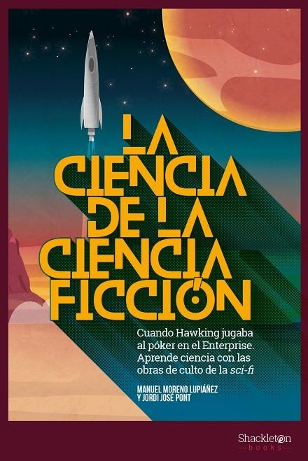 LA CIENCIA DE LA CIENCIA-FICCIÓN | 9788417822002 | MORENO LUPIÁÑEZ, MANUEL/JOSÉ PONT, JORDI | Llibreria L'Altell - Llibreria Online de Banyoles | Comprar llibres en català i castellà online - Llibreria de Girona