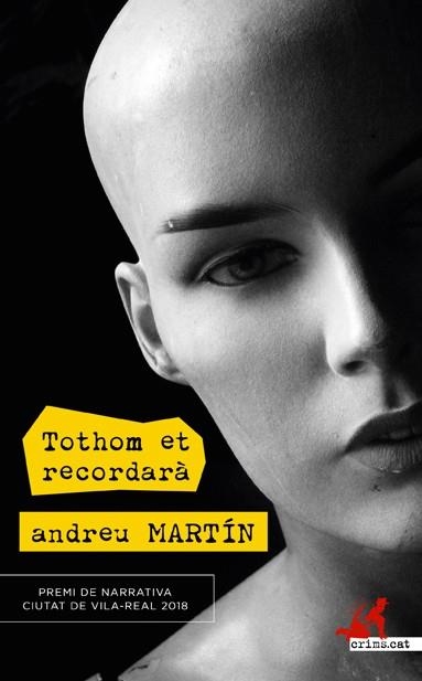 TOTHOM ET RECORDARÀ | 9788417077907 | MARTÍN, ANDREU | Llibreria Online de Banyoles | Comprar llibres en català i castellà online