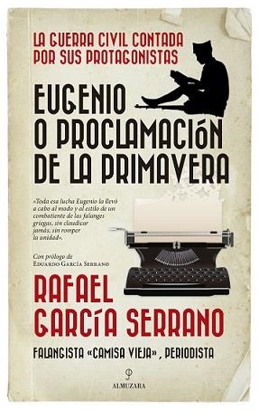 EUGENIO O LA PROCLAMACIÓN DE LA PRIMAVERA | 9788417797010 | RAFAEL GARCIA SERRANO | Llibreria L'Altell - Llibreria Online de Banyoles | Comprar llibres en català i castellà online - Llibreria de Girona