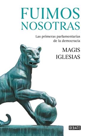 FUIMOS NOSOTRAS | 9788499929378 | IGLESIAS, MAGIS | Llibreria Online de Banyoles | Comprar llibres en català i castellà online