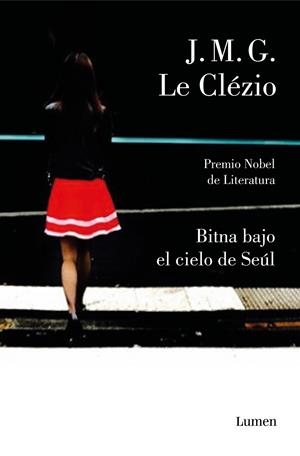 BITNA BAJO EL CIELO DE SEÚL | 9788426405999 | LE CLÉZIO, JEAN-MARIE GUSTAVE | Llibreria L'Altell - Llibreria Online de Banyoles | Comprar llibres en català i castellà online - Llibreria de Girona
