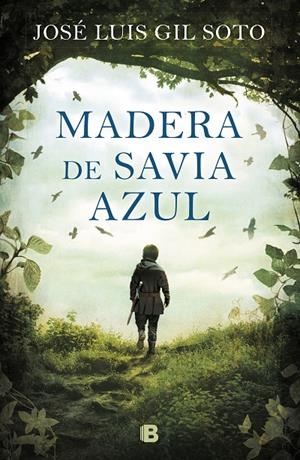 MADERA DE SAVIA AZUL | 9788466665353 | GIL SOTO, JOSÉ LUIS | Llibreria L'Altell - Llibreria Online de Banyoles | Comprar llibres en català i castellà online - Llibreria de Girona