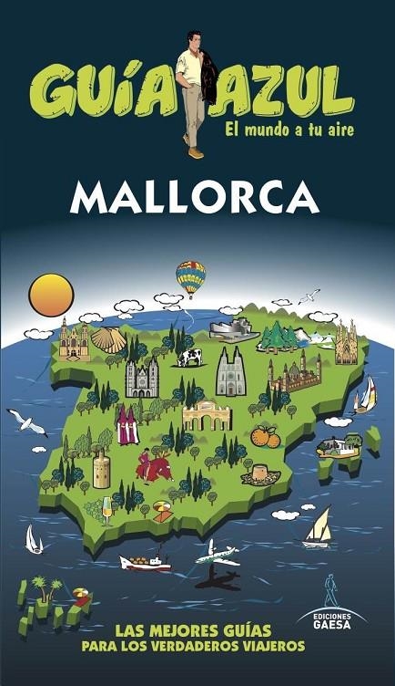 MALLORCA | 9788416766710 | YUSTE, ENRIQUE/PEREZ, MANUEL/GONZÁLEZ, IGNACIO/GARCÍA, JESÚS | Llibreria L'Altell - Llibreria Online de Banyoles | Comprar llibres en català i castellà online - Llibreria de Girona