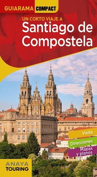 CORTO VIAJE A SANTIAGO DE COMPOSTELA, UN | 9788491581550 | MURADO LÓPEZ, MIGUEL ANXO | Llibreria L'Altell - Llibreria Online de Banyoles | Comprar llibres en català i castellà online - Llibreria de Girona
