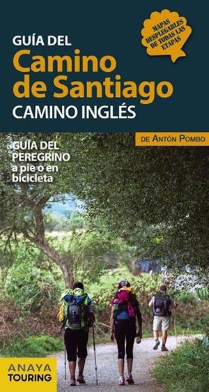 GUÍA DEL CAMINO DE SANTIAGO. CAMINO INGLÉS | 9788491581024 | ANAYA TOURING/POMBO RODRÍGUEZ, ANTÓN | Llibreria Online de Banyoles | Comprar llibres en català i castellà online