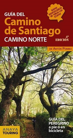 GUÍA DEL CAMINO DE SANTIAGO. CAMINO NORTE | 9788491581000 | ANAYA TOURING/POMBO RODRÍGUEZ, ANTÓN | Llibreria Online de Banyoles | Comprar llibres en català i castellà online