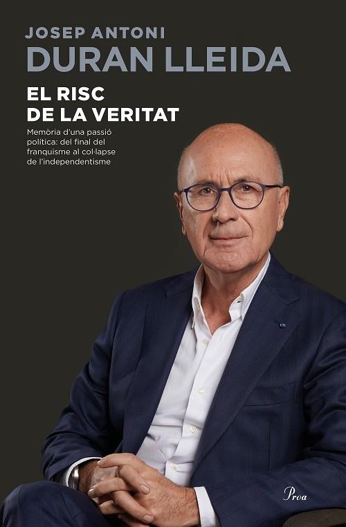 EL RISC DE LA VERITAT | 9788475887579 | DURAN LLEIDA, JOSEP ANTONI | Llibreria L'Altell - Llibreria Online de Banyoles | Comprar llibres en català i castellà online - Llibreria de Girona