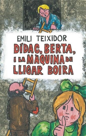 DÍDAC, BERTA I LA MÀQUINA DE LLIGAR BOIRA | 9788424664725 | Llibreria Online de Banyoles | Comprar llibres en català i castellà online