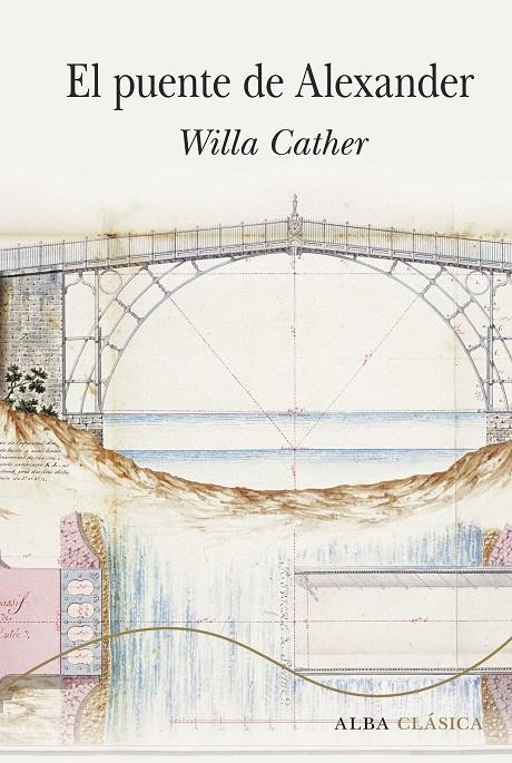 EL PUENTE DE ALEXANDER | 9788490655252 | CATHER, WILLA | Llibreria L'Altell - Llibreria Online de Banyoles | Comprar llibres en català i castellà online - Llibreria de Girona