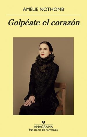 GOLPÉATE EL CORAZÓN | 9788433980298 | NOTHOMB, AMÉLIE | Llibreria Online de Banyoles | Comprar llibres en català i castellà online