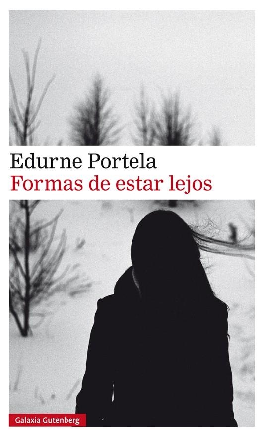FORMAS DE ESTAR LEJOS | 9788417747107 | PORTELA, EDURNE | Llibreria L'Altell - Llibreria Online de Banyoles | Comprar llibres en català i castellà online - Llibreria de Girona
