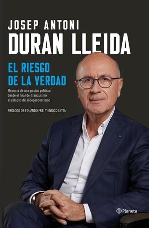 EL RIESGO DE LA VERDAD | 9788408206897 | DURAN LLEIDA, JOSEP ANTONI | Llibreria Online de Banyoles | Comprar llibres en català i castellà online