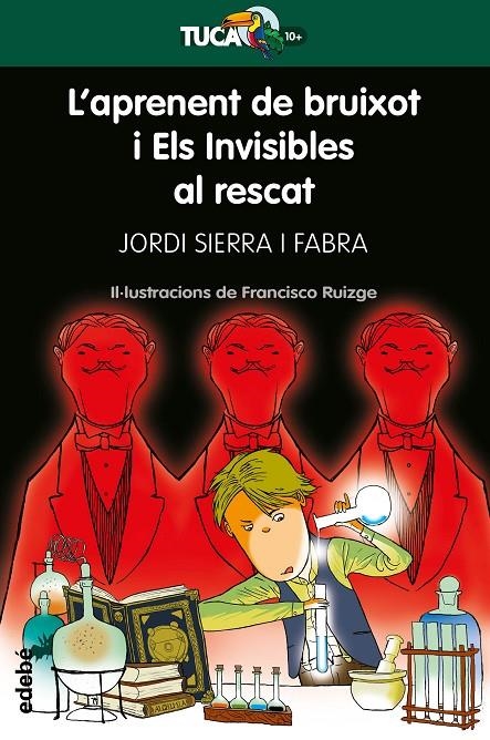 L?APRENENT DE BRUIXOT Y ELS INVISIBLES AL RESCAT | 9788468340937 | SIERRA I FABRA, JORDI | Llibreria L'Altell - Llibreria Online de Banyoles | Comprar llibres en català i castellà online - Llibreria de Girona