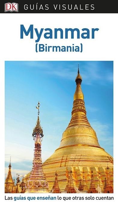 GUÍA VISUAL MYANMAR | 9780241383803 | VARIOS AUTORES, | Llibreria Online de Banyoles | Comprar llibres en català i castellà online