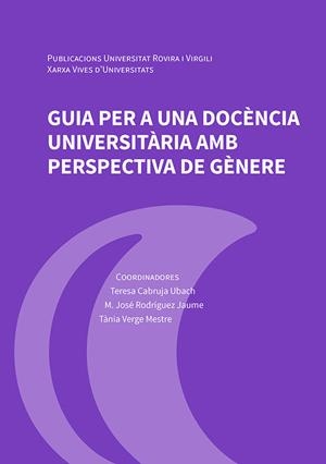 GUIA PER A UNA DOCÈNCIA UNIVERSITÀRIA AMB PERSPECTIVA DE GÈNERE | 9788484246657 | AAVV | Llibreria L'Altell - Llibreria Online de Banyoles | Comprar llibres en català i castellà online - Llibreria de Girona