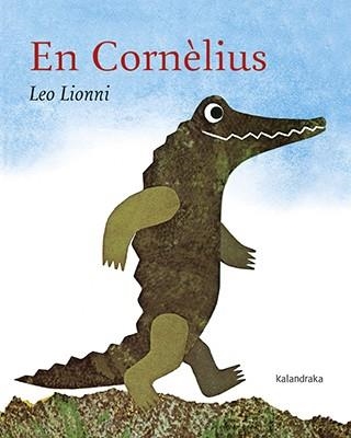 EN CORNÈLIUS | 9788416804665 | LIONNI, LEO | Llibreria L'Altell - Llibreria Online de Banyoles | Comprar llibres en català i castellà online - Llibreria de Girona