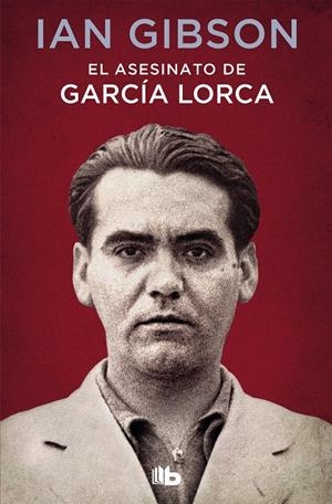 ASESINATO DE GARCÍA LORCA, EL | 9788490707326 | GIBSON, IAN | Llibreria Online de Banyoles | Comprar llibres en català i castellà online