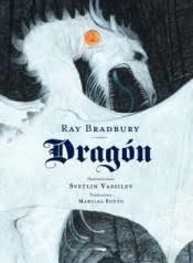 DRAGÓN | 9788494773556 | BRADBURY, RAY | Llibreria L'Altell - Llibreria Online de Banyoles | Comprar llibres en català i castellà online - Llibreria de Girona