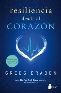 RESILIENCIA DESDE EL CORAZÓN | 9788417030001 | BRADEN, GREGG | Llibreria Online de Banyoles | Comprar llibres en català i castellà online