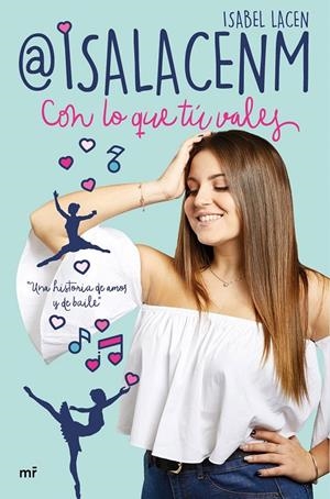 CON LO QUE TÚ VALES | 9788427045422 | LACEN, ISABEL (@ISALACENM) | Llibreria L'Altell - Llibreria Online de Banyoles | Comprar llibres en català i castellà online - Llibreria de Girona