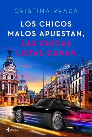 CHICOS MALOS APUESTAN, LAS CHICAS LISTAS GANAN, LOS | 9788408205395 | PRADA, CRISTINA | Llibreria Online de Banyoles | Comprar llibres en català i castellà online